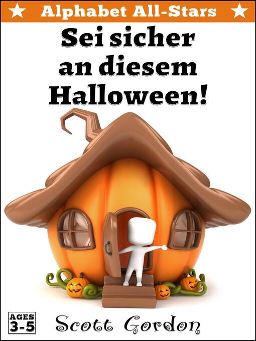 Title details for Sei sicher an diesem Halloween! by Scott Gordon - Available